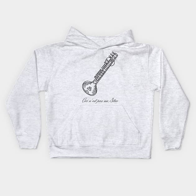 Ceci n'est pas un Sitar Kids Hoodie by firstsapling@gmail.com